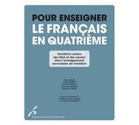 Pour Enseigner Le Français En Quatrième - Variations Des Uaa Et Des Savoirs Dans L'enseignement Secondaire De Transition