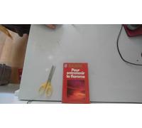 Pour entretenir la flamme ***