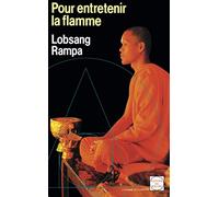 Pour entretenir la flamme