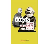 Edgar Morin – Pour et contre Marx – Essai – Poche