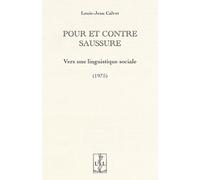 Pour Et Contre Saussure - Vers Une Linguistique Sociale (1975)