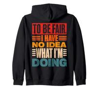 pour être honnête, Je n'ai Aucune idée de ce Que Je Fais de drôle Sweat à Capuche
