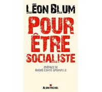 Pour être socialiste – Les Éditions Albin Michel