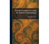 Pour Étudier Le Code De Droit Canonique