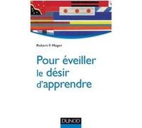 Pour éveiller le désir d'apprendre