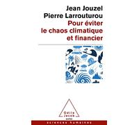 Jacob – Pour éviter le chaos climatique et financier: C'est possible. Et c'est urgent!