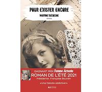 Pour exister encore - Gagnant Prix Femme Actuelle Roman de l'été 2021