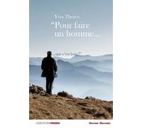 "Pour faire un homme... que c'est long !"