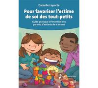 Pour favoriser l'estime de soi des tout-petits