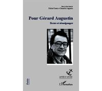 Pour Gérard Augustin Textes et témoignages - Michel Cassir - L'harmattan - broché - Anthologie