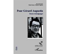 Pour Gérard Augustin Textes et témoignages - Michel Cassir - L'harmattan - broché - Anthologie