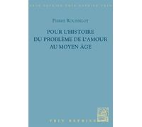 Pour l’histoire du problème de l’amour au Moyen Âge