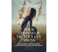 Pour l’honneur de tous les miens Un roman déchirant sur l'héritage destructeur de l'assimilation forcée des enfants autochtones américains - Laura Bourgeois - Faubourg Marigny - broché - Roman