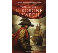 Pour la couronne suédoise - Tomasz Kuls (Buch auf Polnisch)