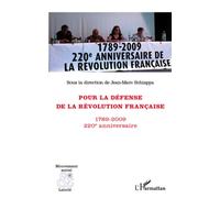 Pour la défense de la Révolution française 1789-2009 220e anniversaire - Jean-Marc Schiappa - L'harmattan - broché - Essai