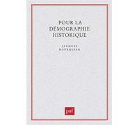 Pour la démographie historique - - Jacques Dupâquier - Puf - Livre