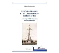 Pour la France et la civilisation chrétienne