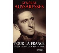 Pour La France - Services Speciaux 1942-1954