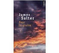 Pour la gloire James Salter (Auteur)