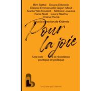 Pour la joie: Une ode à la résistance poétique et politique