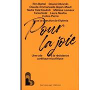Pour La Joie - Une Ode À La Résistance Poétique Et Politique