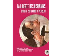 Pour la liberté d’expression ! Livre du centenaire du Pen Club français - Antoine Spire - Le Bord De L'eau Eds - broché - Essai