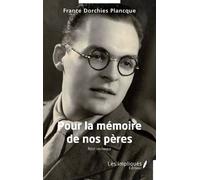 Pour La Mémoire De Nos Pères
