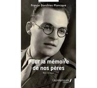 Pour la mémoire de nos pères France Dorchies Plancque (Auteur)