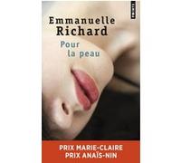 Pour la peau Emmanuelle Richard (Auteur)