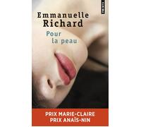 Pour la peau - Emmanuelle Richard - Points - Poche - Roman