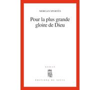 Pour la plus grande gloire de Dieu