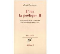 Pour la poétique, tome II : Epistémologie de l'écriture