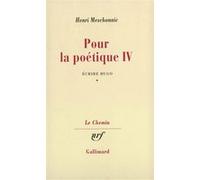 Pour la poétique Tome 4 Volume n° 1 - Henri Meschonnic - Gallimard - broché - Livre