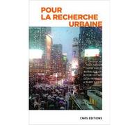 Pour la recherche urbaine Collectif (Auteur), Félix Adisson (Coordination éditoriale), Sabine Barles (Coordination éditoriale), Nathalie Blanc (Coordination éditoriale), Olivier Coutard (Coordination 