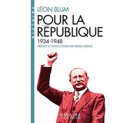 Léon Blum - Pour la République (Espaces Libres - Histoire, 1934-1948) - Broché