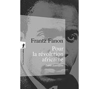 Pour la révolution africaine: Écrits politiques