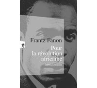 Pour la révolution africaine - Frantz Fanon - La découverte - Poche - Essai