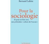 Pour la sociologie Bernard Lahire (Auteur)