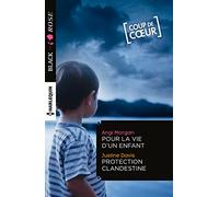 Pour la vie d'un enfant - Protection clandestine