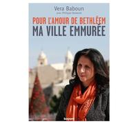 Pour L'amour De Bethléem - Ma Ville Emmurée