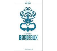 Pour l'amour de Bordeaux - Stendhal - Magellan Et Cie - broché - Roman