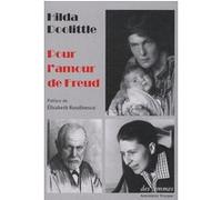 Pour l'amour de Freud Hilda Doolittle (Auteur)