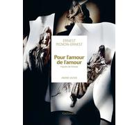 Pour l'amour de l'amour: Figures de l'extase