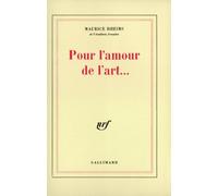 Maurice Rheims – Pour l'amour de l'art... – Gallimard – Livre