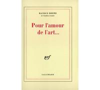 Maurice Rheims – Pour l'amour de l'art... – Gallimard – Livre