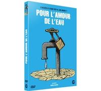 pour l'amour de l'eau