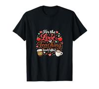 pour l'amour de l'enseignement et de la caféine des professeurs de café T-Shirt