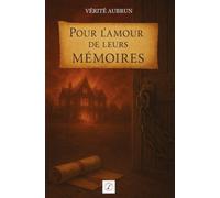 Pour l'amour de leurs mémoires