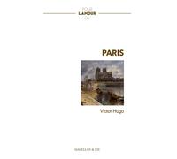 Pour l'amour de Paris - Victor Hugo - Magellan Et Cie - broché - Roman
