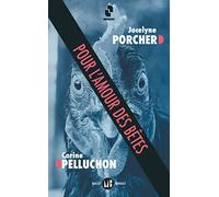 Pour l'amour des bêtes